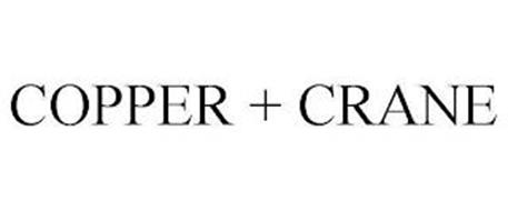 COPPER + CRANE
