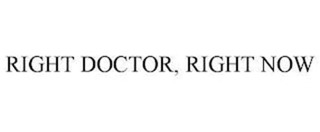 RIGHT DOCTOR, RIGHT NOW