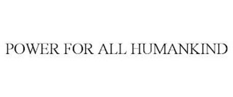 POWER FOR ALL HUMANKIND