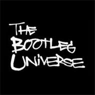 THE BOOTLEG UNIVERSE