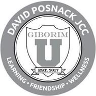 DAVID POSNACK JCC LEARNING · FRIENDSHIP· WELLNESS GIBORIM U EST. 2017