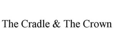 THE CRADLE & THE CROWN