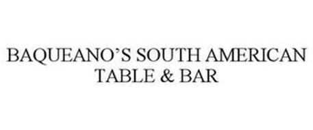 BAQUEANO'S SOUTH AMERICAN TABLE & BAR