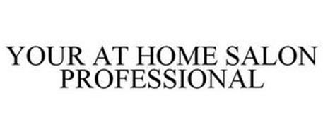 YOUR AT HOME SALON PROFESSIONAL