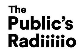 THE PUBLIC'S RADIIIIIO