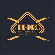 ARC-ANGEL BATTERY LLC LITHIUM NOT EXPENSIUM