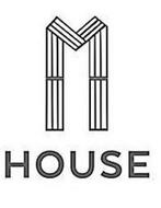 M HOUSE