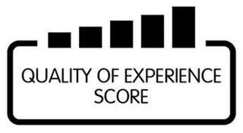 QUALITY OF EXPERIENCE SCORE
