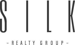 SILK - REALTY GROUP -