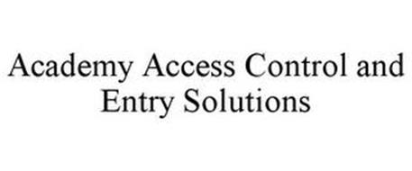 ACADEMY ACCESS CONTROL AND ENTRY SOLUTIONS