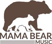 MAMA BEAR MUSIC