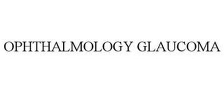 OPHTHALMOLOGY GLAUCOMA