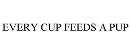 EVERY CUP FEEDS A PUP