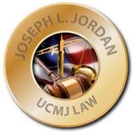 JOSEPH L. JORDAN UCMJ LAW