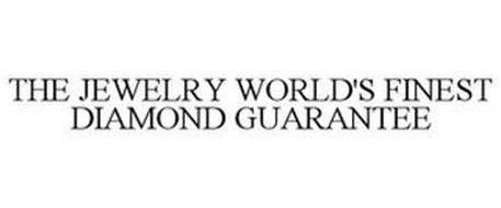THE JEWELRY WORLD'S FINEST DIAMOND GUARANTEE