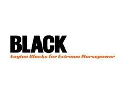 BLACK ENGINE BLOCKS FOR EXTREME HORSEPOWER