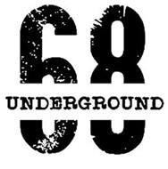 UNDERGROUND 68