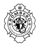 BOMBERO F SUPERIOR QUALITY CANNABIS
