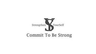 STRENGTHEN YOURSELF SY COMMIT TO BE STRONG