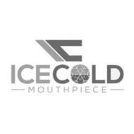 IC ICECOLD MOUTHPIECE