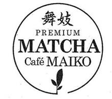 PREMIUM MATCHA CAFÉ MAIKO