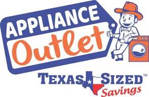 APPLIANCE OUTLET TEXAS SIZED SAVINGS