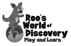 ROO'S WORLD OF DISCOVERY PLAY AND LEARN