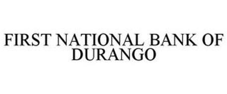 FIRST NATIONAL BANK OF DURANGO