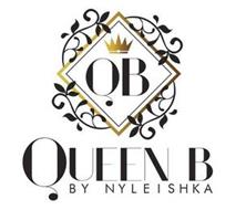QUEEN B BY NYLEISHKA QB