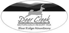DEER CREEK MOTORCOACH RESORT HOA BLUE RIDGE MOUNTAINS