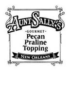 AUNT SALLY'S GOURMET PECAN PRALINE TOPPING NEW ORLEANS