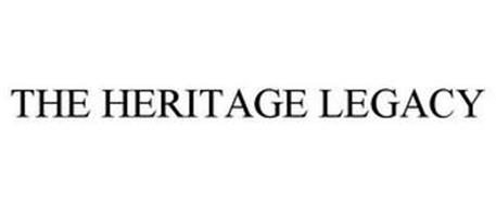 THE HERITAGE LEGACY