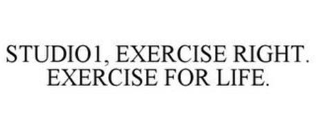 STUDIO1 EXERCISE RIGHT. EXERCISE FOR LIFE.