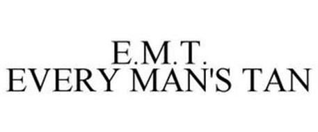 E.M.T. EVERY MAN'S TAN