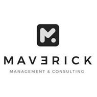 M MAVERICK MANAGEMENT & CONSULTING