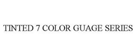 TINTED 7 COLOR GUAGE SERIES