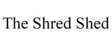 THE SHRED SHED