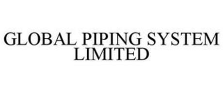 GLOBAL PIPING SYSTEM LIMITED