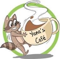 YANA'S CAFE