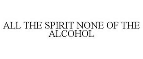 ALL THE SPIRIT, NONE OF THE ALCOHOL
