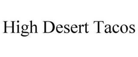 HIGH DESERT TACOS
