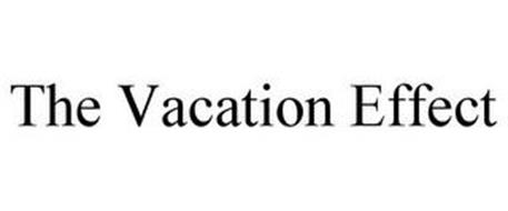 THE VACATION EFFECT