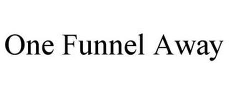 ONE FUNNEL AWAY
