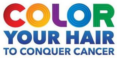 COLOR YOUR HAIR TO CONQUER CANCER