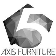 5 AXIS FURNITURE