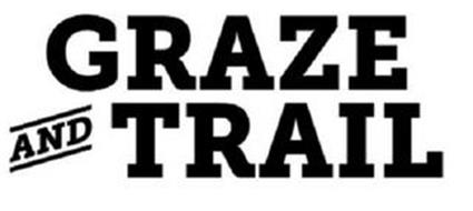 GRAZE AND TRAIL