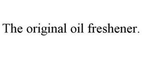 THE ORIGINAL OIL FRESHENER.