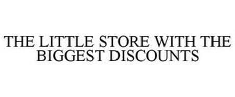 THE LITTLE STORE WITH THE BIGGEST DISCOUNTS
