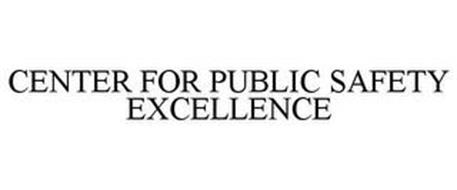 CENTER FOR PUBLIC SAFETY EXCELLENCE