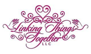 LINKING THINGS TOGETHER LLC
